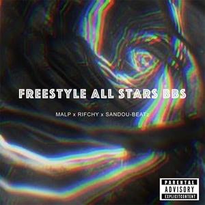 Freestyle All Stars Bbs (Explicit)