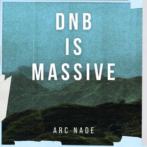 DnB Is Massive