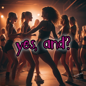 yes, and? (Explicit)