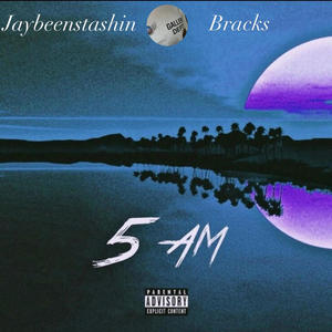 5am (feat. Bracks) [Explicit]