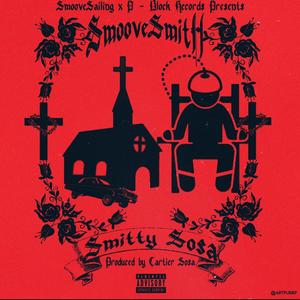 Smitty Sosa (Explicit)