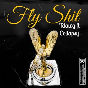 FLY **** (feat. Collapsy) [Explicit]