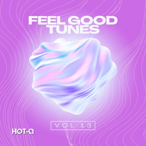 Feel Good Tunes 013