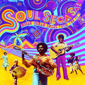 Soul Sega Sa! (Indian Ocean Segas from the 70's)