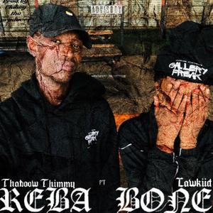REBA BONE (feat. LAWKIID) (Explicit)