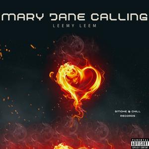 Mary Jane Calling (Explicit)