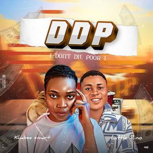 DDP (Don't Die Poor) (feat. Little Zino)