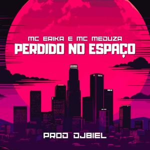 Perdido no Espaço (Slowed) (Explicit)