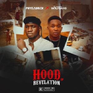 HOOD REVELATION (Explicit)