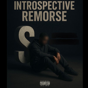 Introspective Remorse (Explicit)