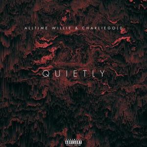 Quietly (Explicit)