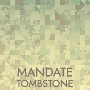 Mandate Tombstone