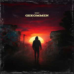 Weit Gekommen (Explicit)