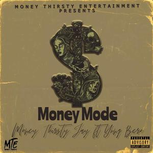 Money Mode (feat. Yung Bero) [Explicit]