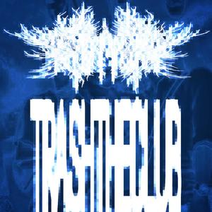 TRASHTHECLUB (feat. ben ira) (Explicit)