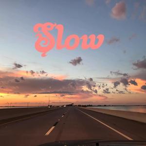 Slow (Explicit)