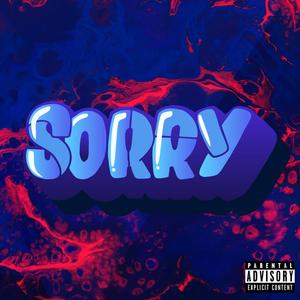 Sorry (Explicit)