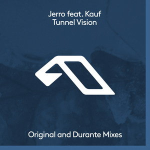 Tunnel Vision (Durante Remix)