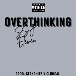 Overthinking (Explicit)