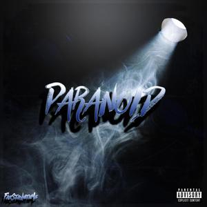 Paranoid (Explicit)