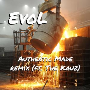 Authentic Made (feat. The Kauz & Risko) (Remix)