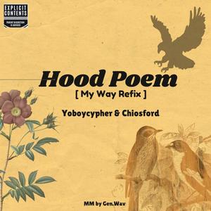 Hood Poem (My Way Refix) (feat. Yoboycypher) [Explicit]