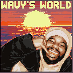 Wavy's World (Explicit)