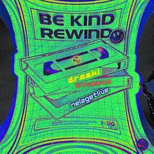 Be Kind Rewind (Explicit)