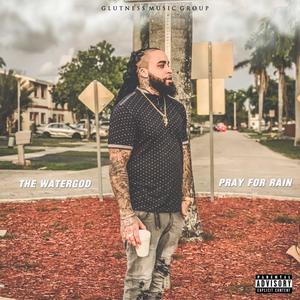 Pray for Rain (Explicit)