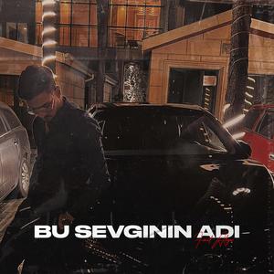 Bu Sevginin Adı