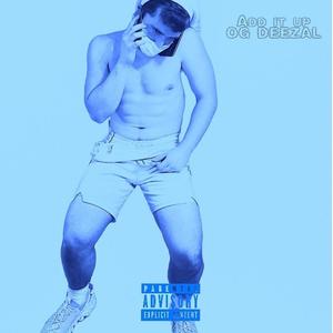 Add It Up (Explicit)