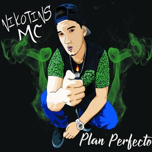 Plan Perfecto (feat. Desconocido MC)