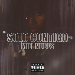 Solo Contigo (Explicit)