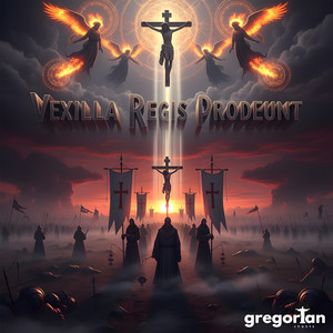 Vexilla Regis Prodeunt