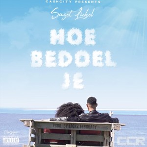 Hoe Bedoel Je (Explicit)