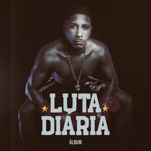 Luta Diaria (Explicit)