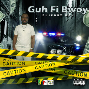 Guh Fi Bwoy (Explicit)