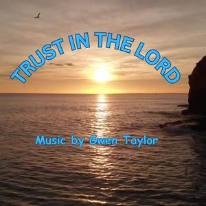 TRUST IN THE LORD