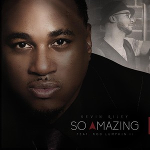 So Amazing - Single (feat. Rod Lumpkin II)