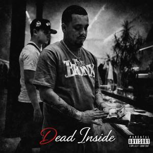 Dead Inside (Explicit)