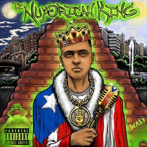 The Nuyorican King (Explicit)