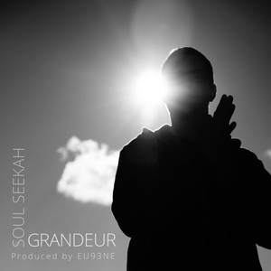 Grandeur (Explicit)