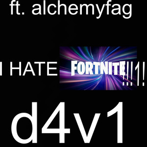 I HATE FORTNITE!!!1!