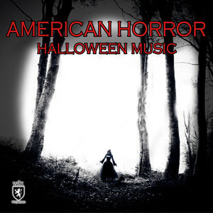 American Horror - Halloween Music