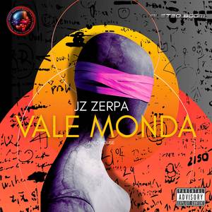 Vale Monda (Afro House) (Explicit)