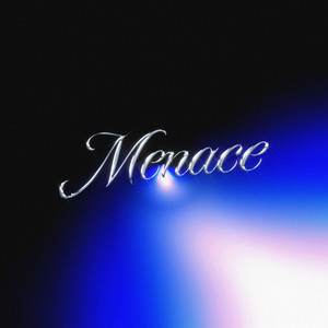 MENACE (Explicit)