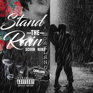 Stand the Rain (Explicit)