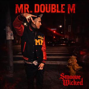 MR DOUBLE M (Explicit)