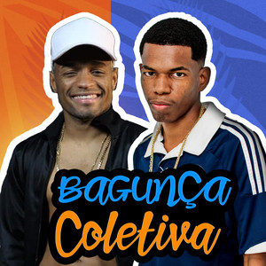 Bagunça Coletiva (Explicit)
