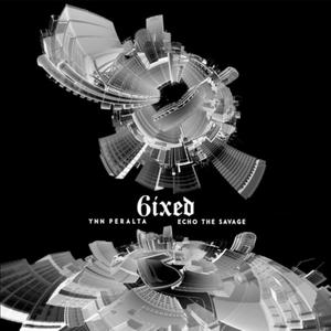 6ixed (feat. Echo The Savage)